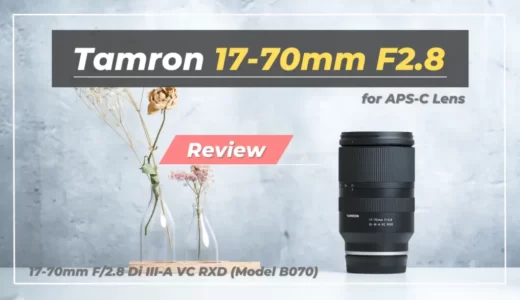 【レビュー】Tamron 17-70mm F/2.8｜F2.8通しで使える便利ズームが爆誕。Eマウントで運用してみた（作例多数）